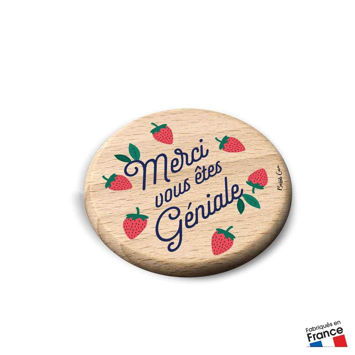 Aimant Hêtre - Merci vous êtes géniale (fraises)